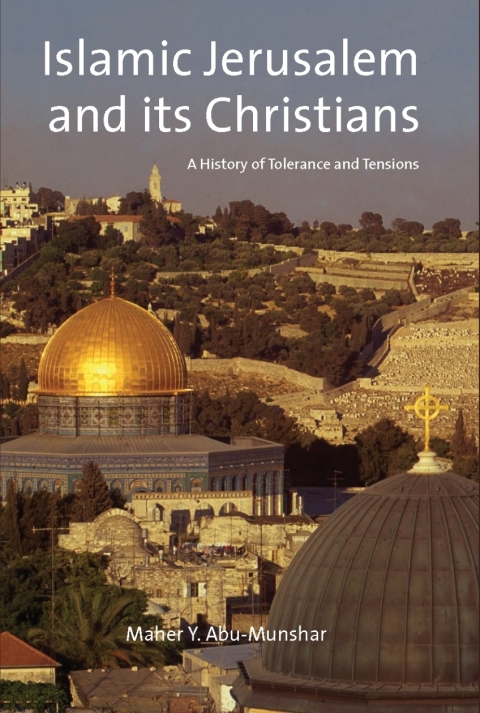 Cover image for book Islamic Jerusalem and Its Christians