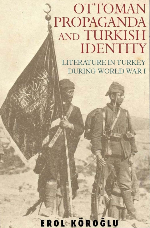 Cover image for book Ottoman Propaganda and Turkish Identity