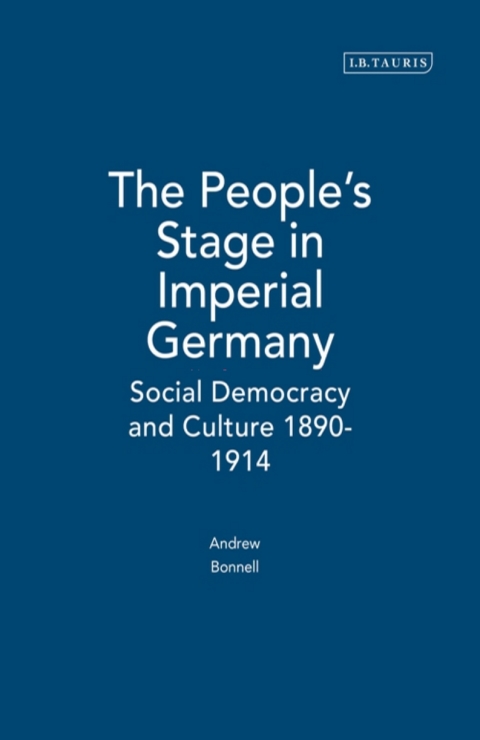 Cover image for book The People's Stage in Imperial Germany