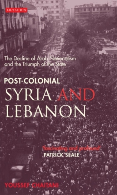 Cover image for book Post-colonial Syria and Lebanon