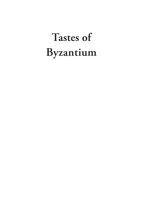 Cover image for book Tastes of Byzantium