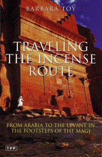 Cover image: Travelling the Incense Route 1st edition 9781845119959