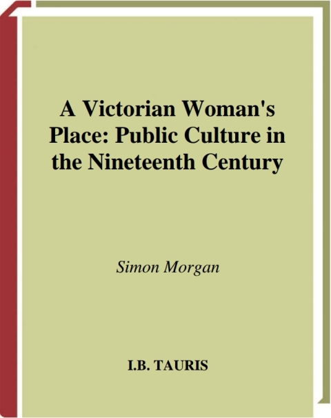 Cover image for book A Victorian Woman's Place