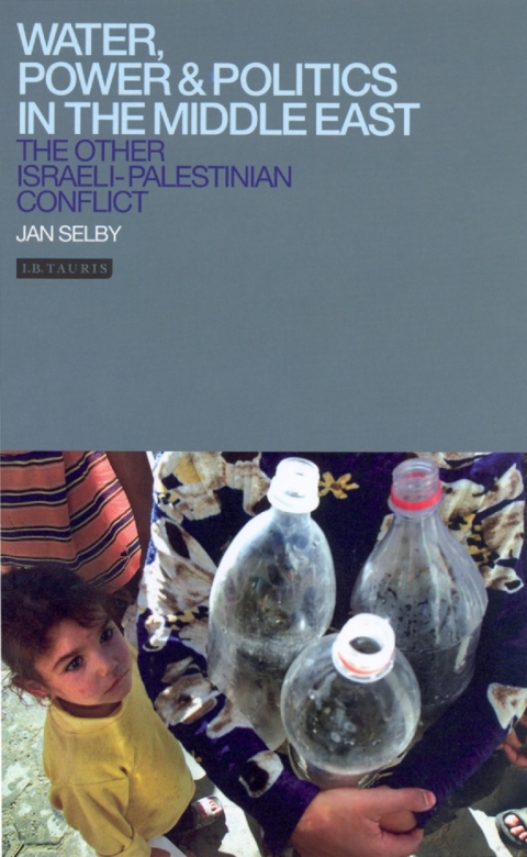 Cover image for book Water, Power and Politics in the Middle East