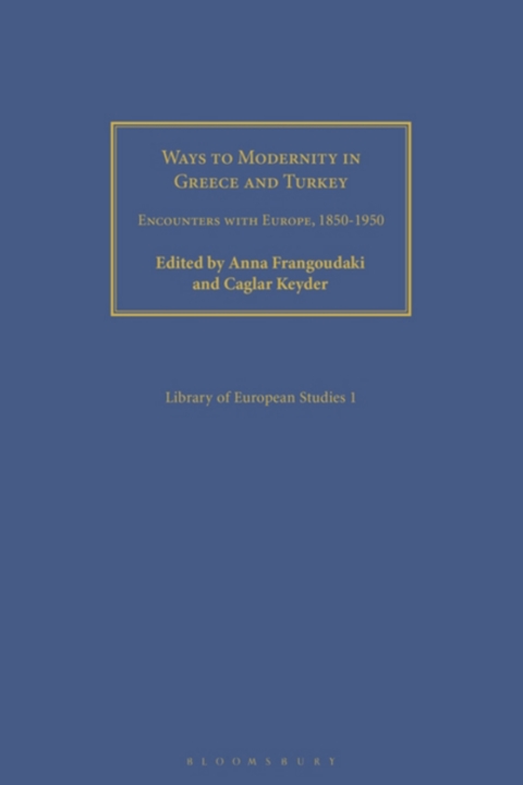 Cover image for book Ways to Modernity in Greece and Turkey