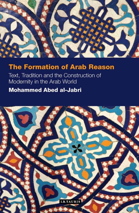 Cover image for book The Formation of Arab Reason
