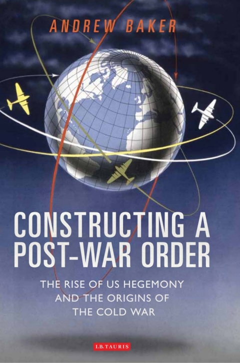 Cover image for book Constructing a Post-War Order