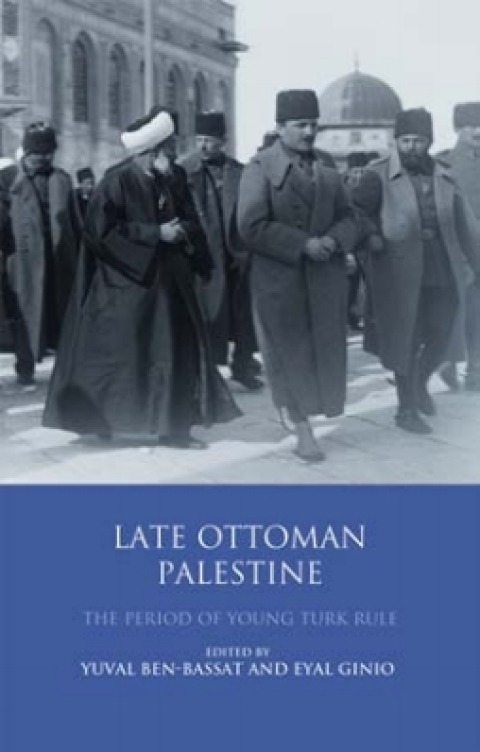 Cover image for book Late Ottoman Palestine