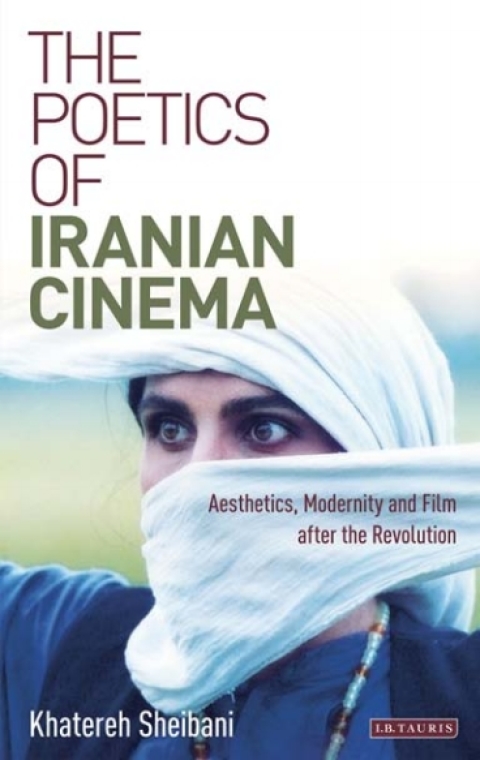 Cover image for book The Poetics of Iranian Cinema