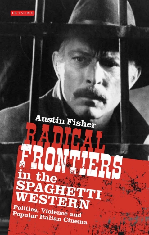 Cover image for book Radical Frontiers in the Spaghetti Western