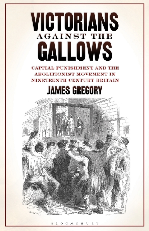 Cover image for book Victorians Against the Gallows