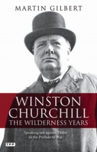 Imagen de portada: Winston Churchill - the Wilderness Years 1st edition 9781848859333