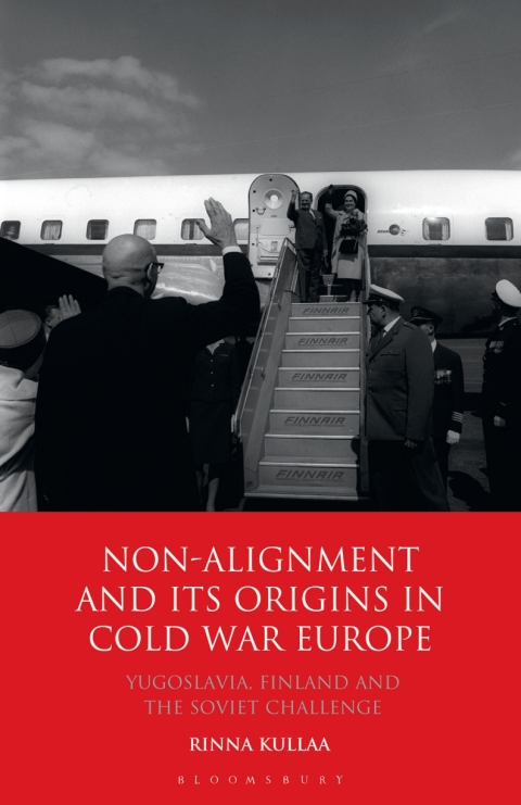 Cover image for book Non-alignment and Its Origins in Cold War Europe
