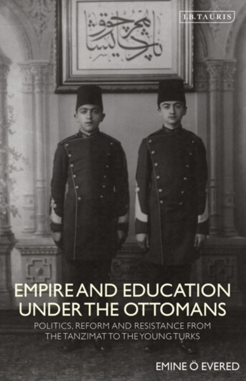 Cover image for book Empire and Education under the Ottomans