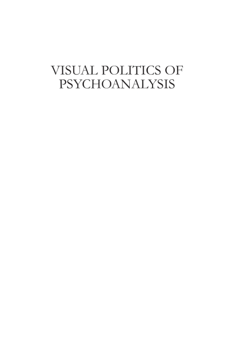 Cover image for book Visual Politics of Psychoanalysis