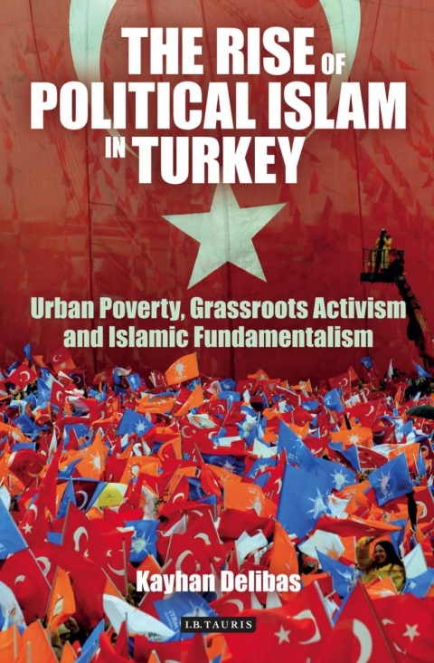 Cover image for book The Rise of Political Islam in Turkey