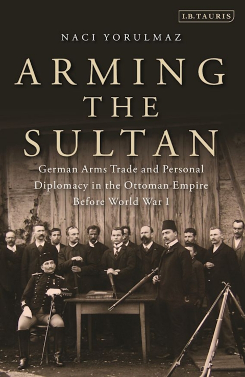 Cover image for book Arming the Sultan