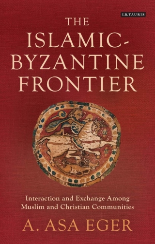 The Islamic-Byzantine Frontier