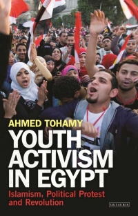 Cover image: Youth Activism in Egypt 1st edition 9781780769219