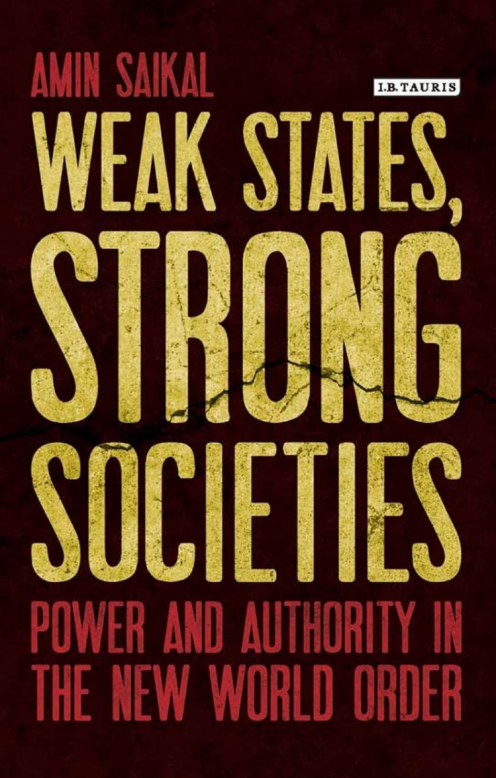 Weak States  Strong Societies (eBook)