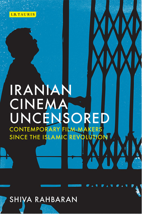 Cover image for book Iranian Cinema Uncensored