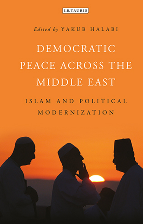 Cover image for book Democratic Peace Across the Middle East
