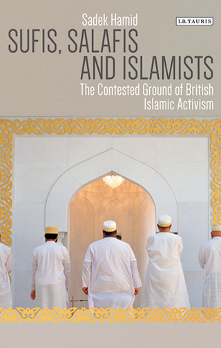 Sufis, Salafis and Islamists