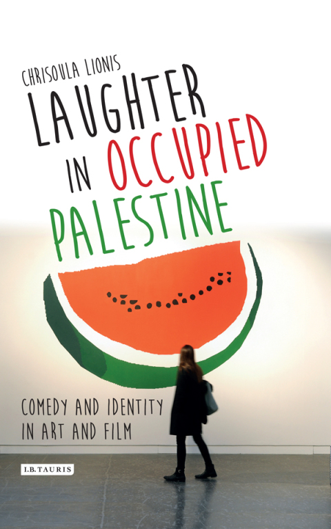 Cover image for book Laughter in Occupied Palestine