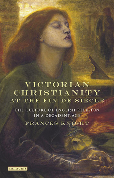 Cover image for book Victorian Christianity at the Fin de Siècle