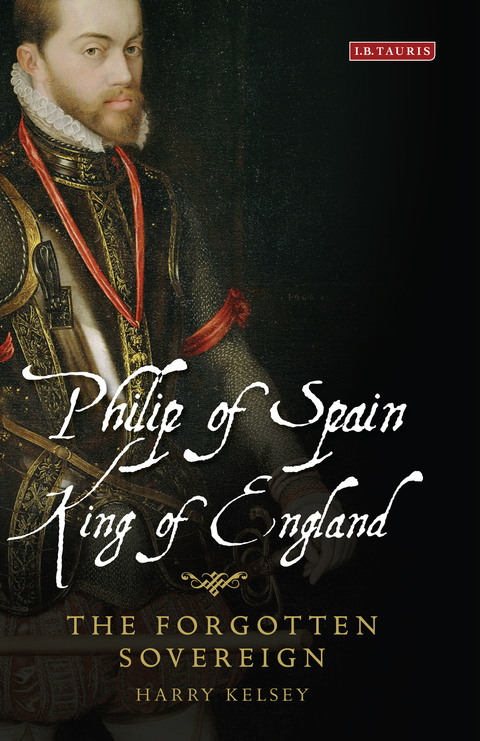 Cover image for book Philip of Spain, King of England