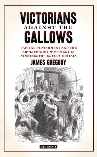 Victorians Against the Gallows