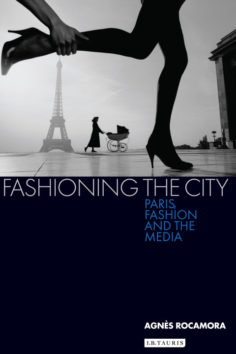 Cover image for book Fashioning the City