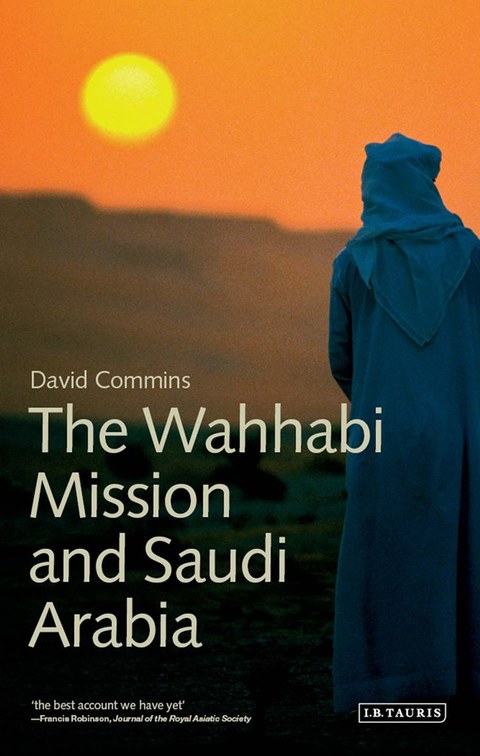 Cover image for book The Wahhabi Mission and Saudi Arabia