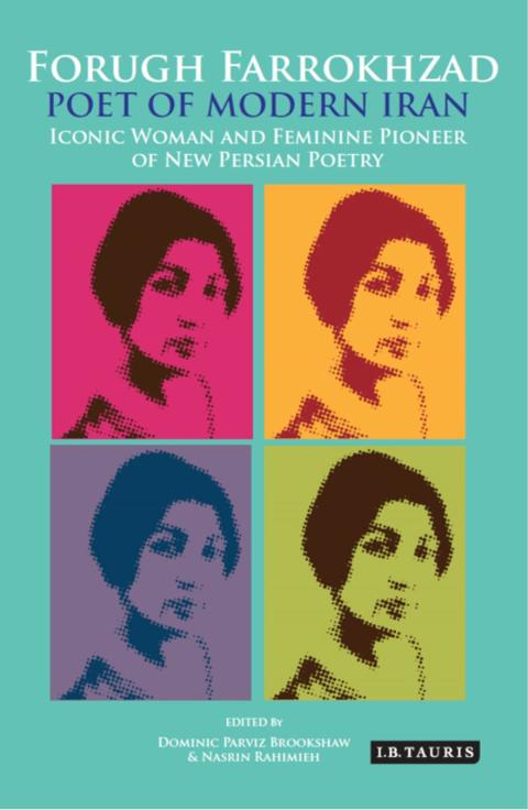 Cover image for book Forugh Farrokhzad, Poet of Modern Iran