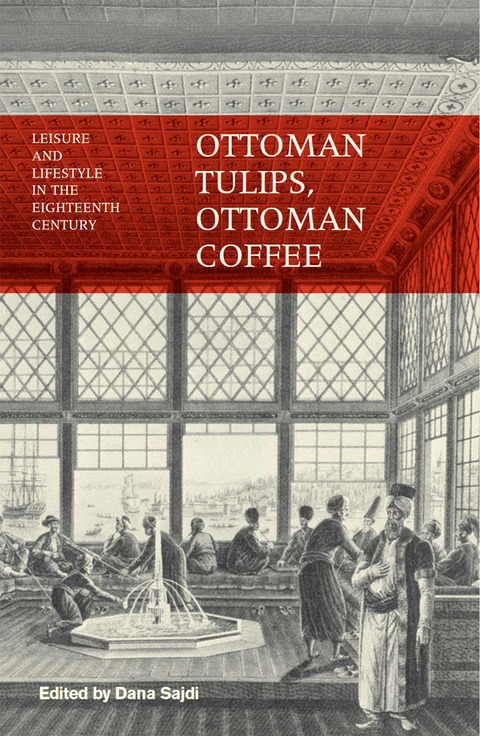 Cover image for book Ottoman Tulips, Ottoman Coffee