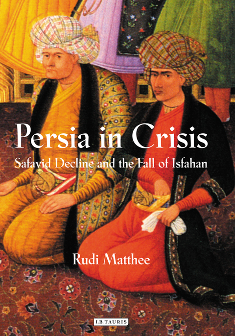 Cover image for book Persia in Crisis