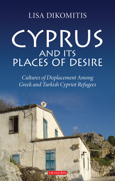 Cover image for book Cyprus and its Places of Desire