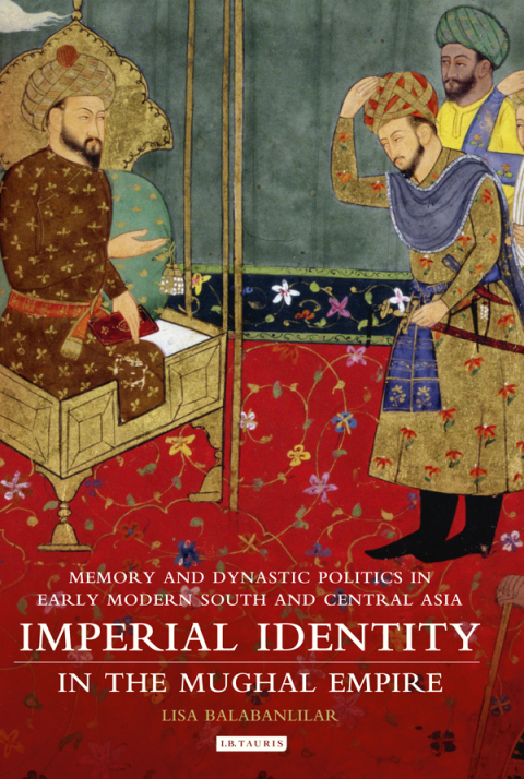 Cover image for book Imperial Identity in the Mughal Empire