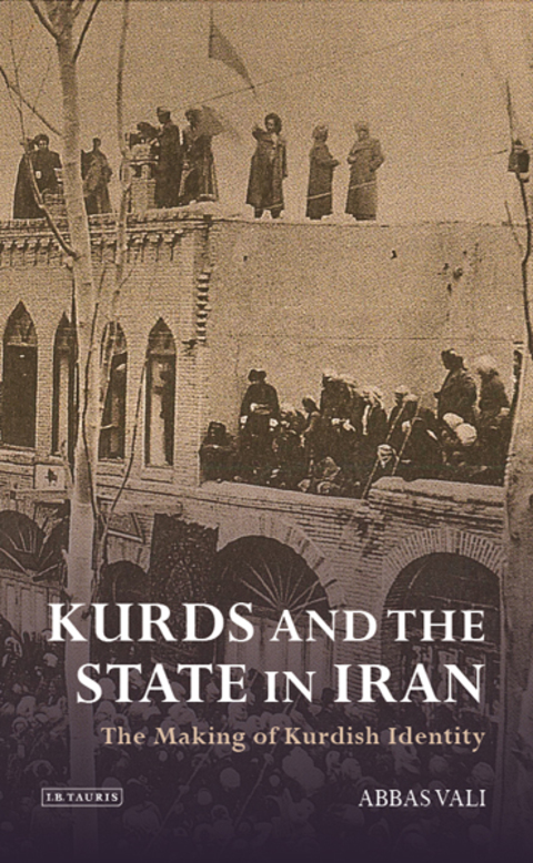 Cover image for book Kurds and the State in Iran