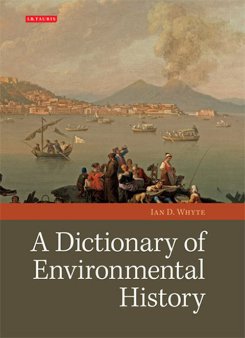 Cover image for book A Dictionary of Environmental History