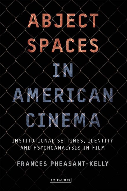 Cover image for book Abject Spaces in American Cinema