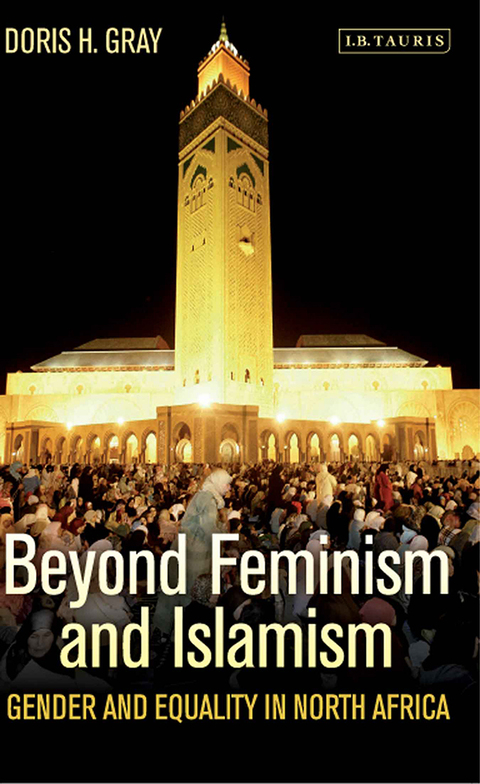 Cover image for book Beyond Feminism and Islamism