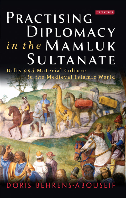 Cover image for book Practising Diplomacy in the Mamluk Sultanate