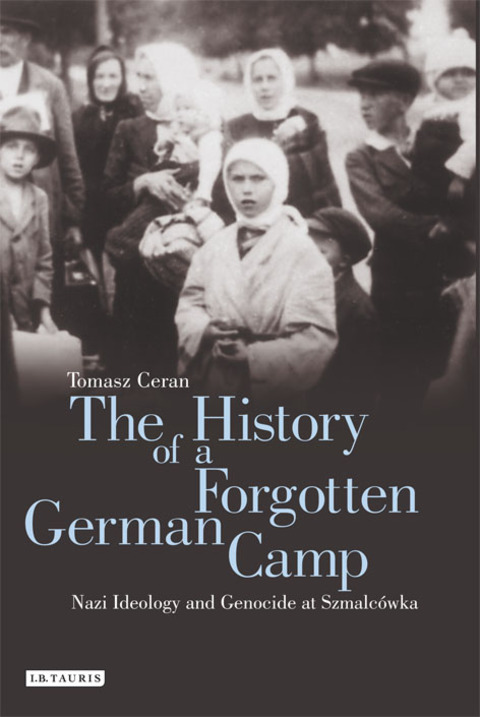 Cover image for book The History of a Forgotten German Camp