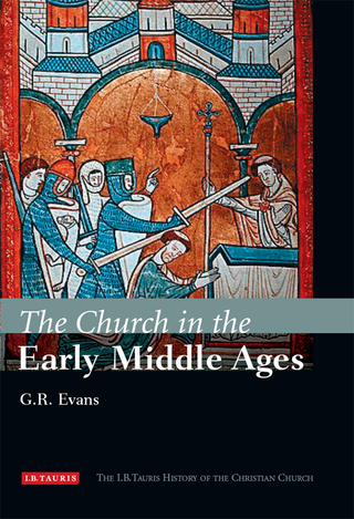 The Church in the Early Middle Ages
