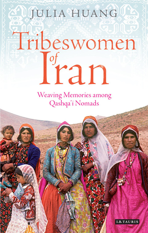 Cover image for book Tribeswomen of Iran