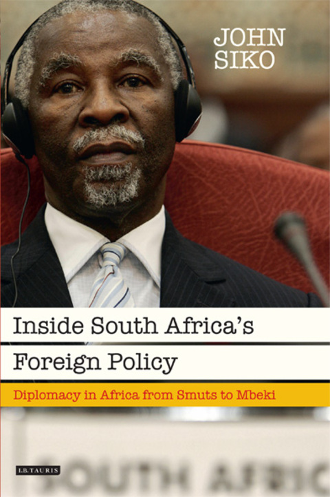 Cover image for book Inside South Africa’s Foreign Policy
