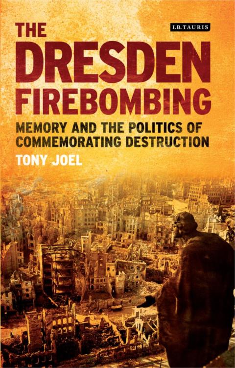 Cover image for book The Dresden Firebombing
