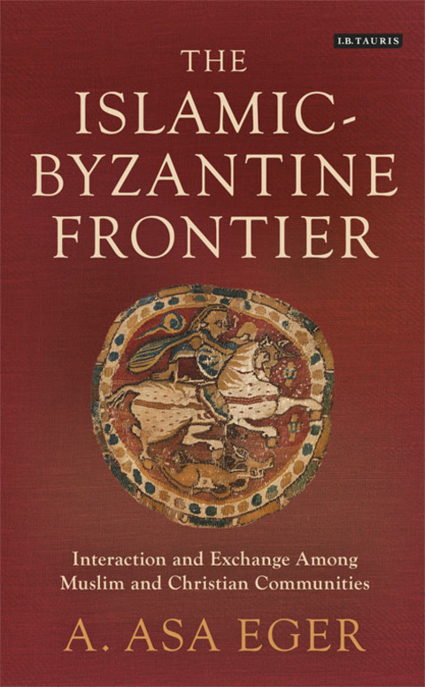 Cover image for book The Islamic-Byzantine Frontier