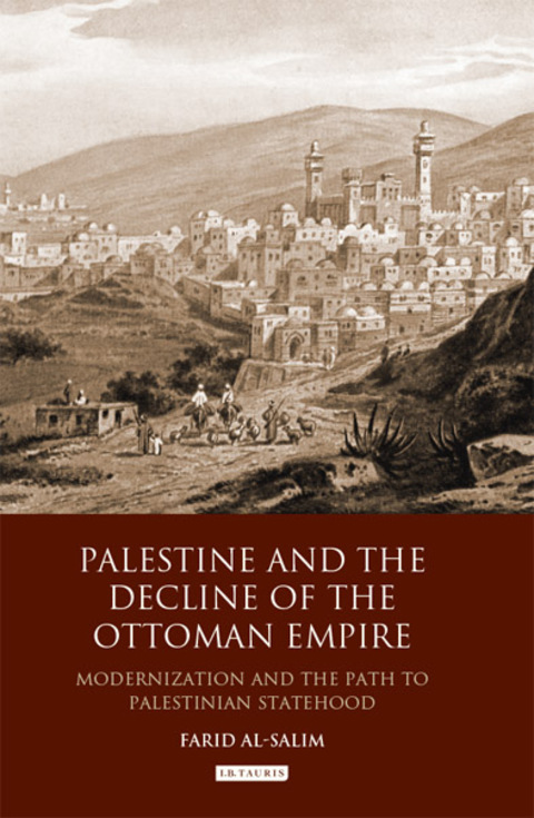 Cover image for book Palestine and the Decline of the Ottoman Empire